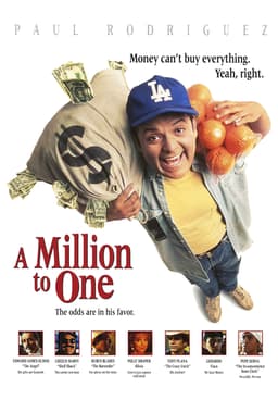  A Million to Juan : Paul Rodriguez, Tony Plana, Bert