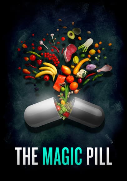 The Magic Pill