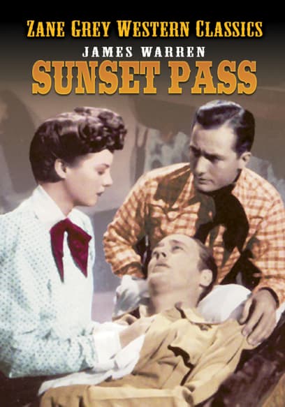 Zane Grey: Sunset Pass