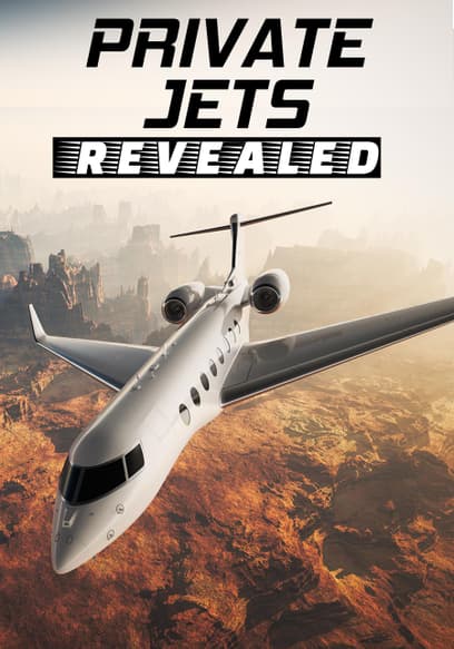 Private Jets Revealed