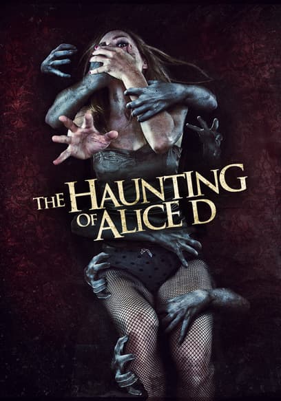 The Haunting of Alice D