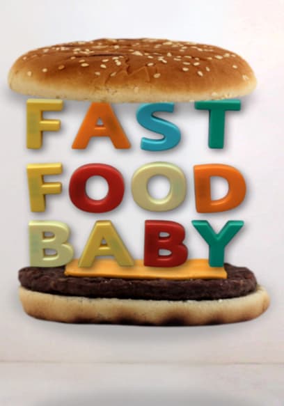 Fast Food Baby
