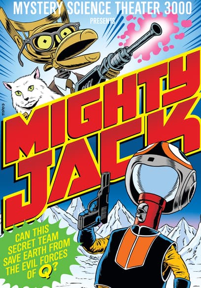 Mystery Science Theater 3000: Mighty Jack