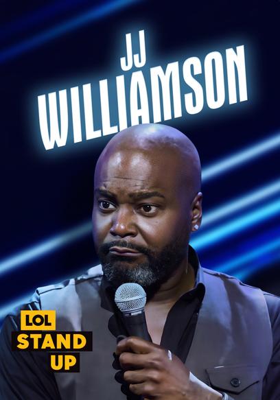 LOL! Stand Up Presents: JJ Williamson