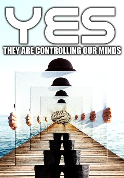 Yes They Are Controlling Our Minds
