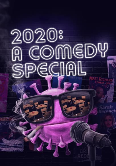 2020: A Comedy Special