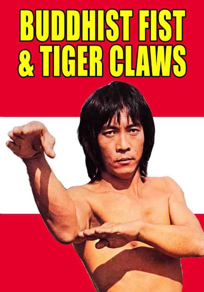 Buddhists Fists and Tiger Claws