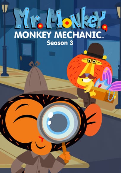 Mr. Monkey, Monkey Mechanic: Season 3