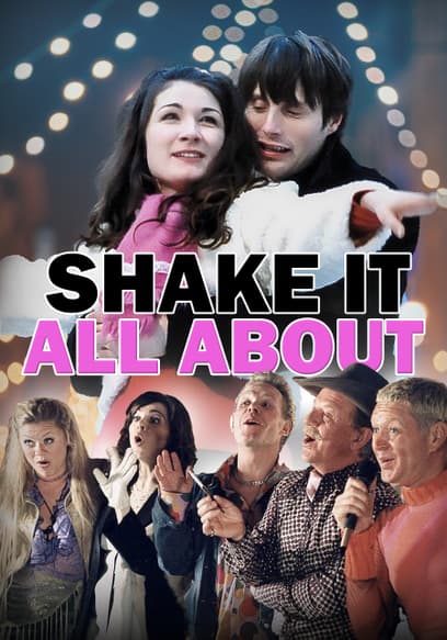 Shake It All About