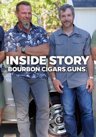 Inside Story: Bourbon, Cigars, and Guns
