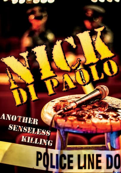 Nick DiPaolo: Another Senseless Killing