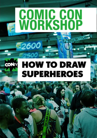 Comic Con Workshop: How to Draw Superheroes