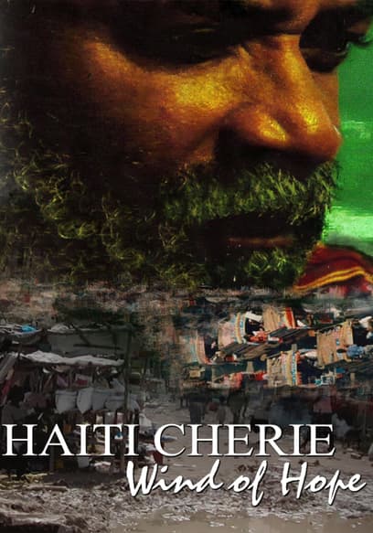 Haiti Cherie: Wind of Hope