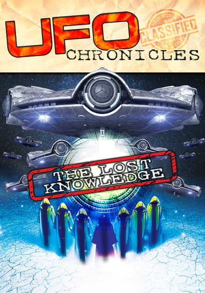 UFO Chronicles: The Lost Knowledge