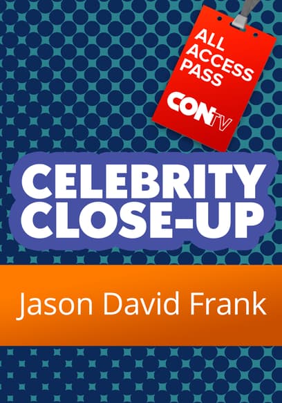 Celebrity Close-Up: Jason David Frank