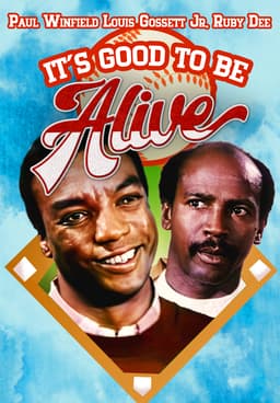 Watch It's Good to Be Alive (1974) - Free Movies | Tubi