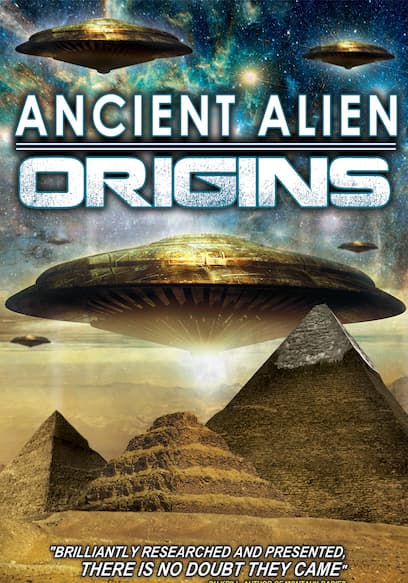 Watch Ancient Alien Origins (2015) - Free Movies | Tubi