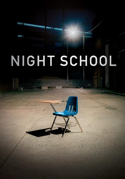 Night School