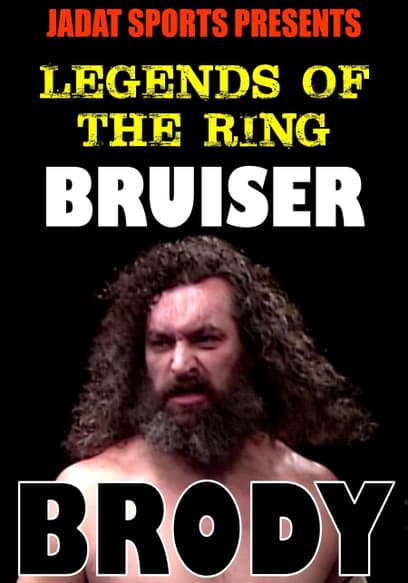 Legends of the Ring: Bruiser Brody