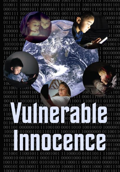 Vulnerable Innocence