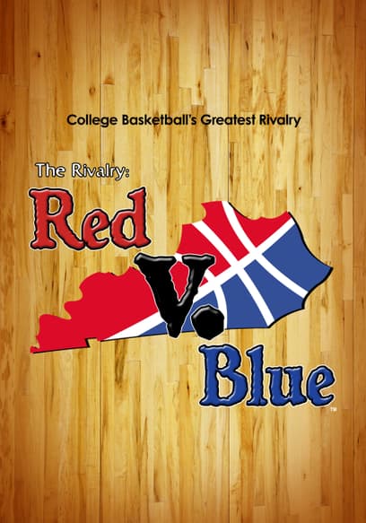 The Rivalry: Red vs. Blue