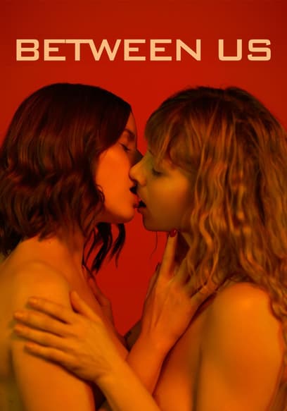 Watch Between Us (2023) - Free Movies  Tubi