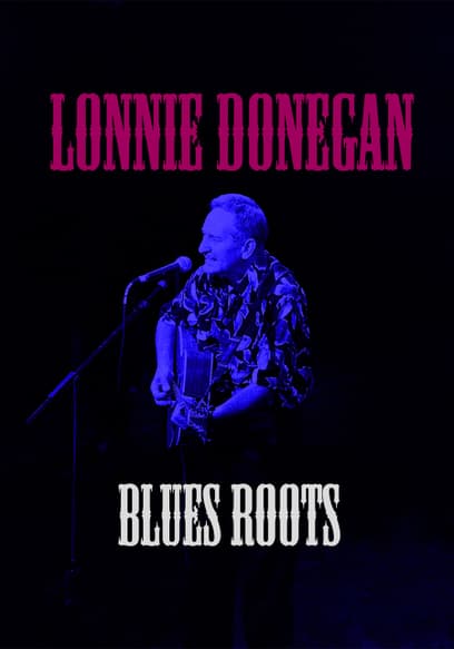 Lonnie Donegan: Blues Roots