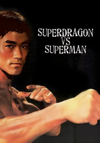 Superdragon vs. Superman
