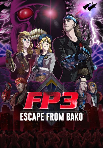 FP3: Escape From Bako