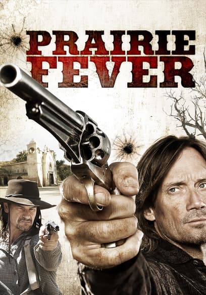 Prairie Fever