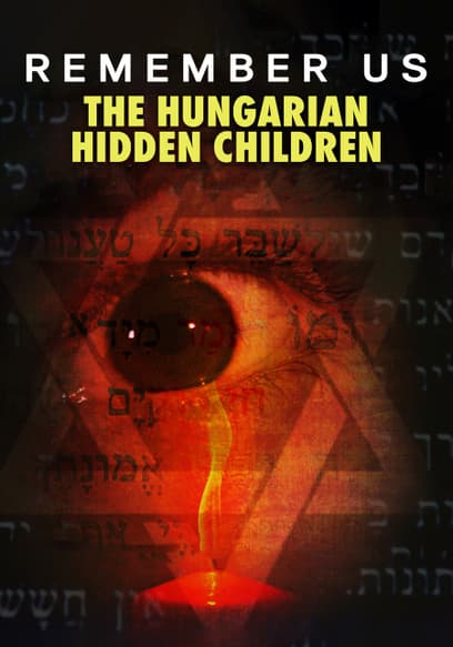 Remember Us: The Hungarian Hidden Children