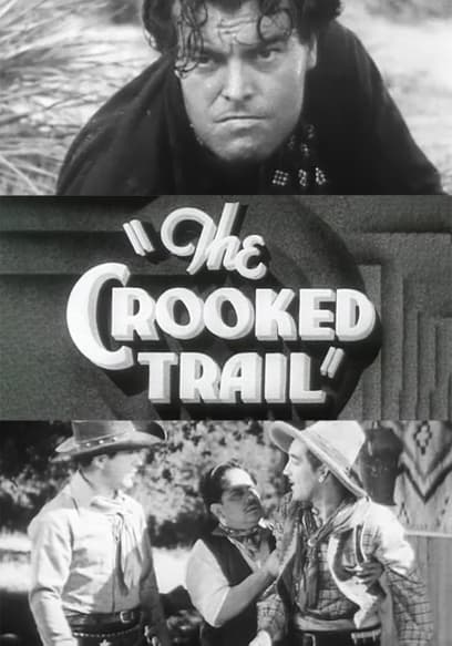 The Crooked Trail