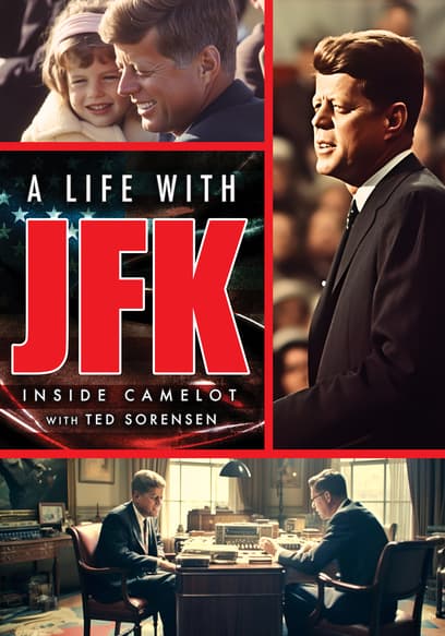 A Life With JFK: Inside Camelot With Ted Sorensen