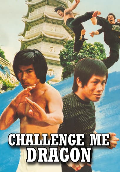 Challenge Me Dragon