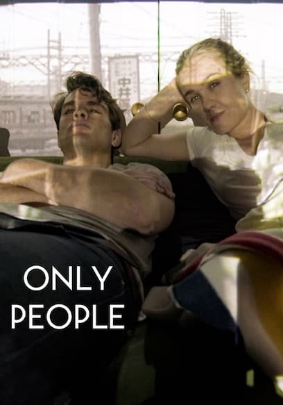 Watch Only People (2018) - Free Movies | Tubi