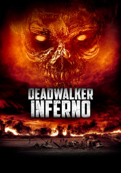 Deadwalker Inferno