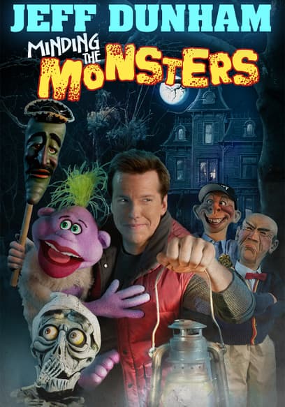 Jeff Dunham: Minding the Monsters