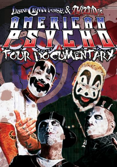 Insane Clown Posse: American Psycho Tour