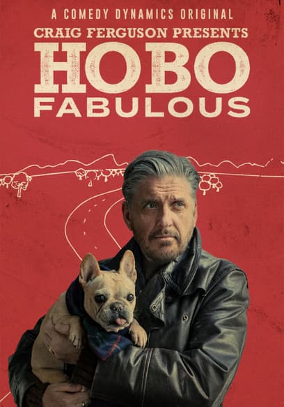 Craig Ferguson Presents: Hobo Fabulous