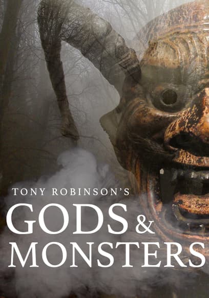 Tony Robinson's Gods & Monsters