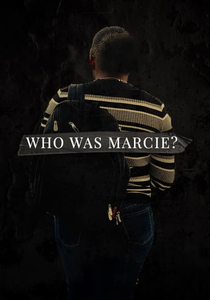 Who Was Marcie?