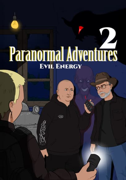 Paranormal Adventures 2: Evil Energy