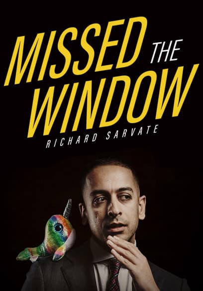 Richard Sarvate: Missed the Window