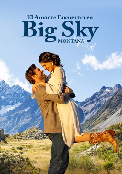 El Amor Te Encuentra en Big Sky, Montana (Doblado)