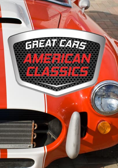 Great Cars: American Classics