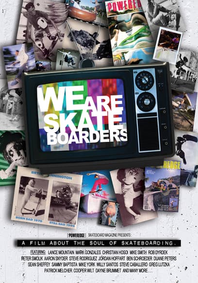 We Are Skateboarders