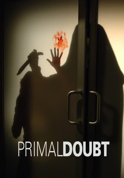 Primal Doubt