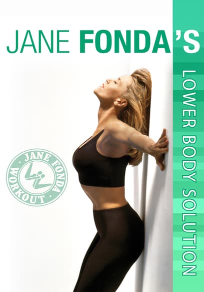 Jane Fonda - Jane Fonda's Lower Body Solution