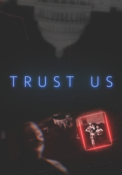 Trust Us