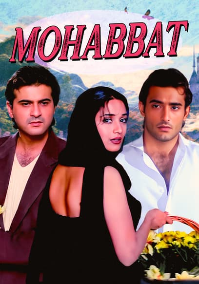 Watch Mohabbat (1997) Free Movies Tubi